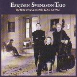 Esbjörn Svensson Trio - When Everyone Has Gone