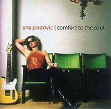 Ana Popovic - Comfort To The Soul