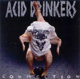 Acid Drinkers - Infernal connection