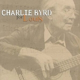 Various artists - Charlie Byrd - For Louis (a tribute to Louis Armstrong)