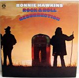 Ronnie Hawkins - Rock & Roll Resurrection