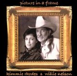 Kimmie Rhodes & Willie Nelson - Picture In A Frame