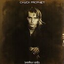 Chuck Prophet - Brother Aldo