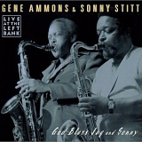 Gene Ammons - God Bless Jug and Sonny