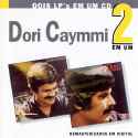 Dori Caymmi - Dois em Um