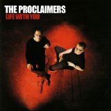 The Proclaimers - Life With You