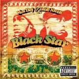 Black Star - Mos Def & Talib Kweli Are Black Star (Parental Advisory)