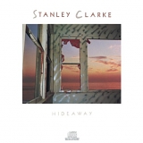 Stanley Clarke - Hideaway