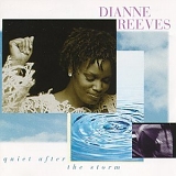 Dianne Reeves - Quiet After The Storm