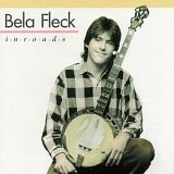 Bela Fleck - Inroads