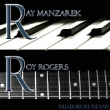 Ray Manzarek & Roy Rogers - Ballads Before the Rain