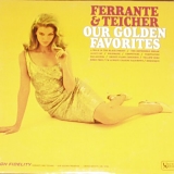 Ferrante & Teicher - Our Golden Favorites