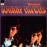 Rivers, Johnny - Rewind