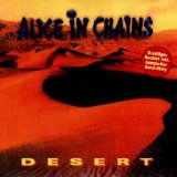 Alice In Chains - Desert