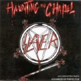 Slayer - Haunting The Chapel EP (320)