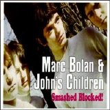 Marc Bolan - Smashed Blocked!