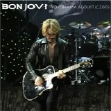 Bon Jovi - Yokohama 2003 Unplugged