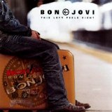 Bon Jovi - This left feels right