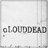 cLOUDDEAD - dead dogs two