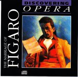 Mozart, Wolfgang - Discovering Opera 04 - The Marriage of Figaro