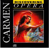 Bizet, Georges - Discovering Opera 01 - Carmen Highlights