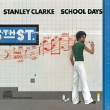 Stanley Clarke - School Days (HD Tracks)