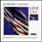 Dancing Fantasy - Live USA