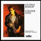 George Bishop - Colour Love