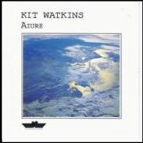 Kit Watkins - Azure