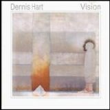 Dennis Hart - Vision