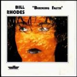 Bill Rhodes - Burning Faith