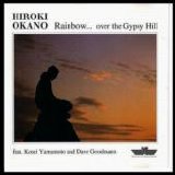 Hiroki Okano - Rainbow ...over the Gypsy Hill