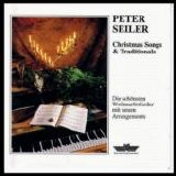 Peter Seiler - Christmas Songs & Traditionals