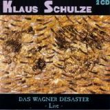 Klaus Schulze - Das Wagner Desaster