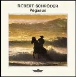 Robert Schroeder - Pegasus