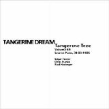Tangerine Dream - Tangerine Tree - VOL069 - Paris 1986