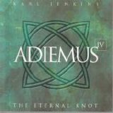 Karl Jenkins - Adiemus IV - The Eternal Knot