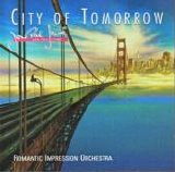 Romantic Impression Orchestra - City of Tomorrow