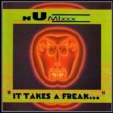 Numixxx - It takes a freak