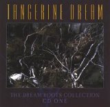 Tangerine Dream - The Dream Roots Collection: CD 01