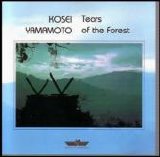 Kosei Yamamoto - Tears of the Forest