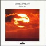 Double Fantasy - Universal Ave.