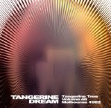 Tangerine Dream - Tangerine Tree - VOL048 - Melbourne 1982