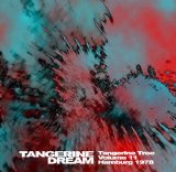 Tangerine Dream - Tangerine Tree - VOL011 - Hamburg 1978