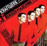 Kraftwerk - Die Mensch Maschine