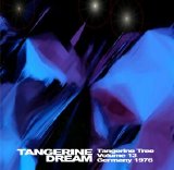 Tangerine Dream - Tangerine Tree - VOL013 - Germany 1976