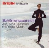 Brigitte Wellness - Schön entspannt 4