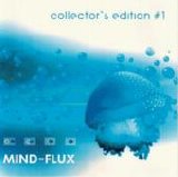 Mind~Flux - Collector`s Edition #1