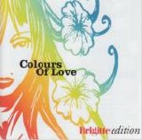 Various artists - Colours of Love  Brigitte Edition