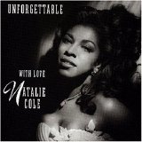 Natalie Cole - Unforgettable